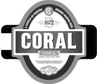 CORAL A CERVEJA DA MADEIRA ORIGINAL MADEIRA BEER Desde 1872