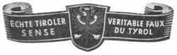 ECHTE TIROLER SENSE VERITABLE FAUX DU TIROL