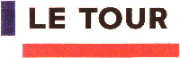 LE TOUR