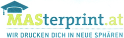 MASterprint.at WIR DRUCKEN DICH IN NEUE SPHÄREN