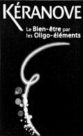 KÉRANOVE Le Bien-être par les Oligo-éléments