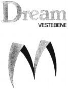Dream VESTEBENE