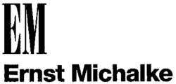 EM Ernst Michalke