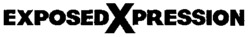 EXPOSED X PRESSION