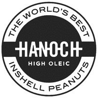 HANOCH HIGH OLEIC THE WORLD'S BEST INSHELL PEANUTS