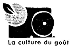 LA CULTURE DU GOUT