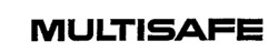 MULTISAFE