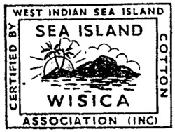 SEA ISLAND WISICA CERTIFIED BY WEST INDIAN SEA ISLAND COTTON ASSOCIATON (INC)