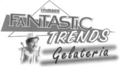 eismann FANTASTIC TRENDS Gelateria