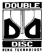 DOUBLE DISC RING TECHNOLOGY
