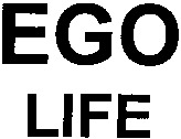 EGO LIFE