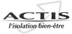 ACTIS l'isolation bien-être