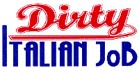 Dirty ITALIAN JoB