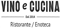 VINO e CUCINA Dal 2014 Ristorante / Enoteca