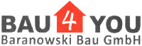 BAU 4 YOU Baranowski Bau GmbH