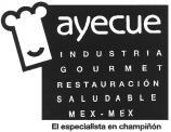 ayecue INDUSTRIA GOURMET RESTAURACIÓN SALUDABLE MEX - MEX El especialista en champiñón