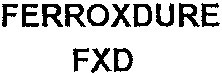 FERROXDURE FXD