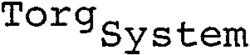 Torg System