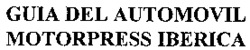 GUIA DEL AUTOMOVIL MOTORPRESS IBERICA