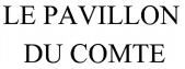 LE PAVILLON DU COMTE
