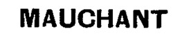 MAUCHANT