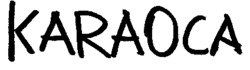 KARAOCA