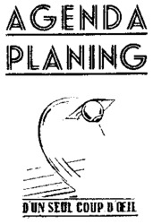 AGENDA PLANING D'UN SEUL COUP D'OEIL
