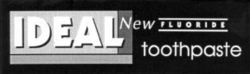 IDEAL New FLUORIDE toothpaste