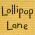 Lollipop Lane