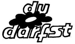 du darfst