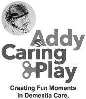 Addy Caring Play Creating Fun Moments in Dementia Care.