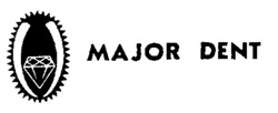 MAJOR DENT