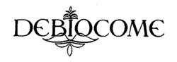 DEBIOCOME