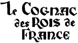 Le COGNAC des ROIS de FRANCE