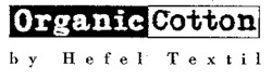 Organic Cotton by Hefel Textil
