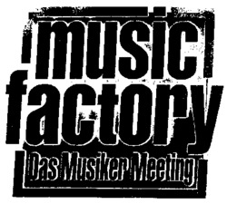 music factory Das Musiker Meeting