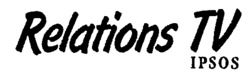 Relations TV IPSOS
