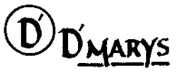 D' D'MARYS