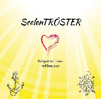 SeelenTRÖSTER Mal gewinnt man - mal lernt man
