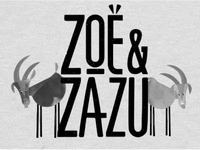 ZOË & ZAZU