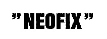 NEOFIX