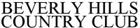 BEVERLY HILLS COUNTRY CLUB