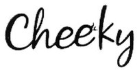 Cheeky