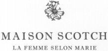 MAISON SCOTCH LA FEMME SELON MARIE