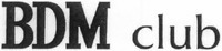 BDM club