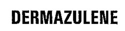 DERMAZULENE