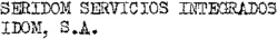 SERIMDOM SERVICIOS INTEGRADOS IDOM, S.A.