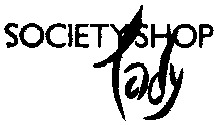 lady SOCIETY SHOP