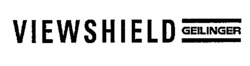 VIEWSHIELD GEILINGER