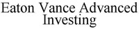 Eaton Vance Advanced Investing